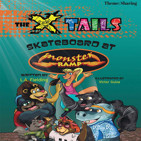 Children's Book: The X-tails Skateboard at Monster Ramp