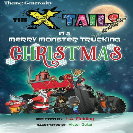 Children's Book: The X-tails in a Merry Monster Trucking Christmas