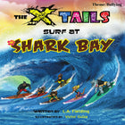Children's Book: The X-tails Surf at Shark Bay