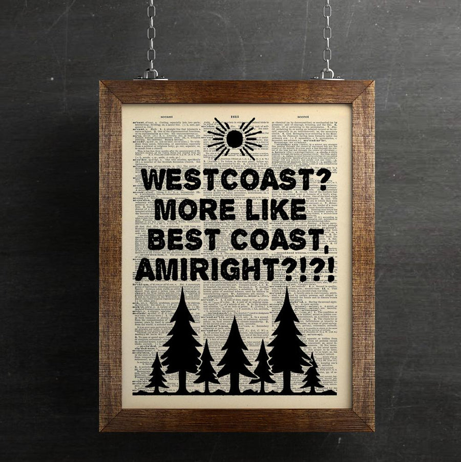 Westcoast Is The Best Coast Art Print On Vintage Dictionary Page
