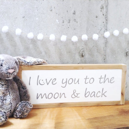 Handpainted Wood Sign with Lettering - I Love You to the Moon and Back
