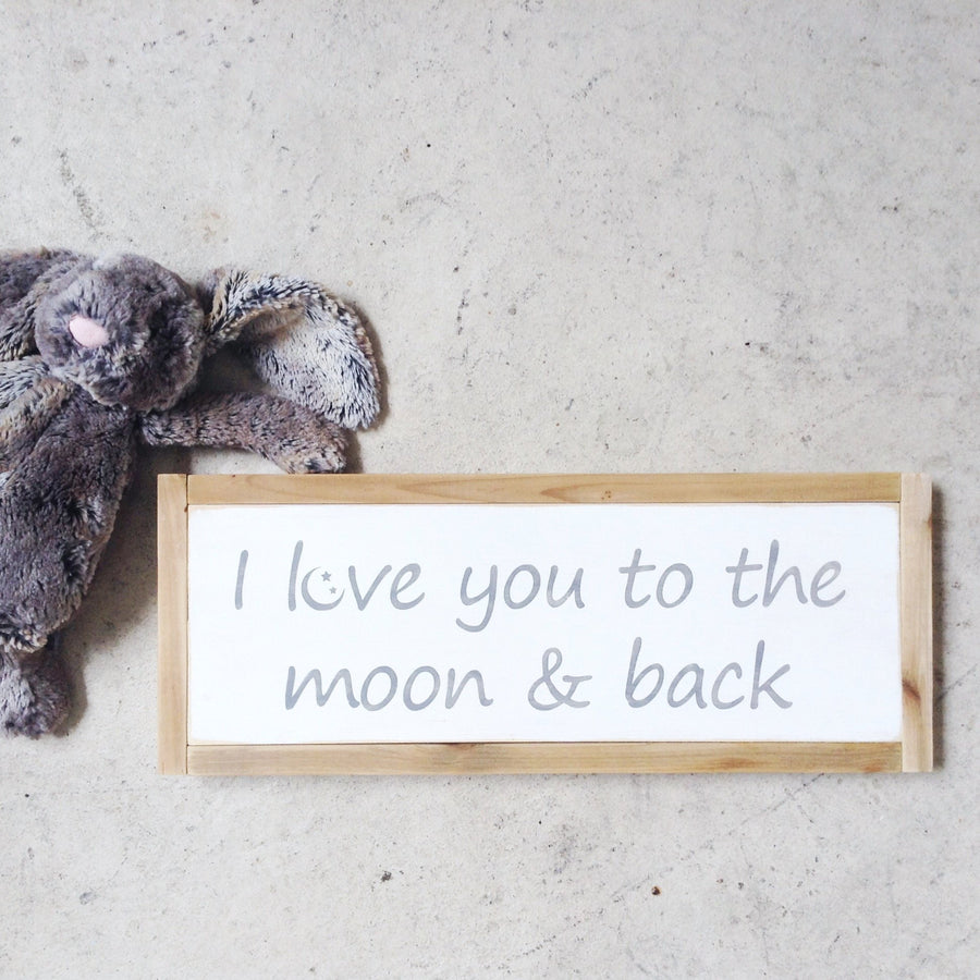 Handpainted Wood Sign with Lettering - I Love You to the Moon and Back
