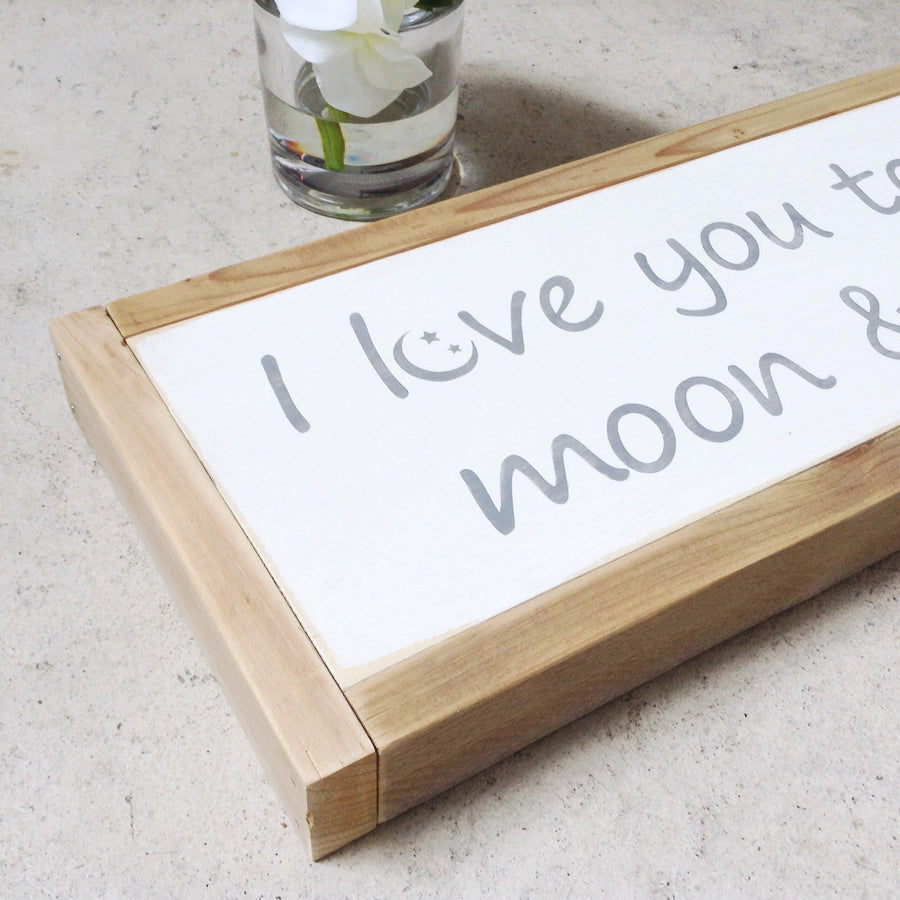 Handpainted Wood Sign with Lettering - I Love You to the Moon and Back